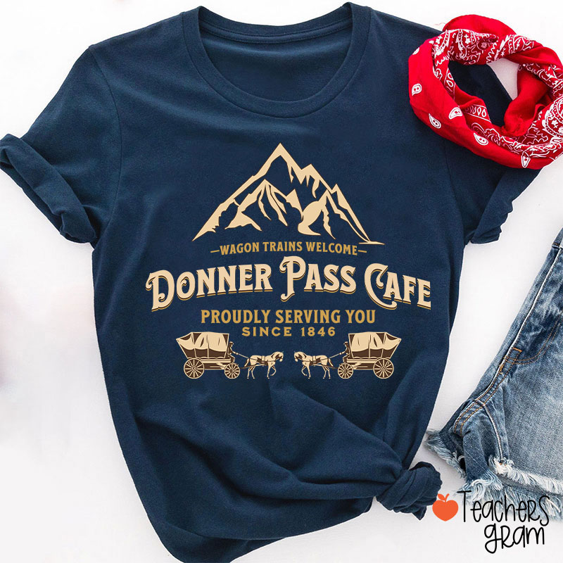 The Donner Party Of 1846 History Teacher T-Shirt