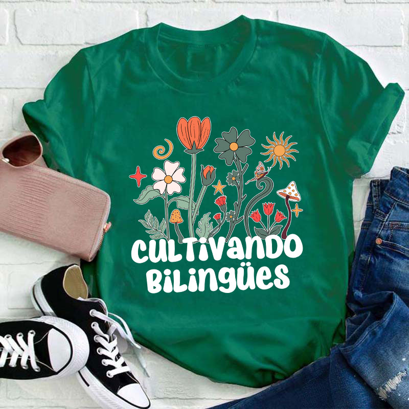 Cultivando Bilingues Teacher T-Shirt