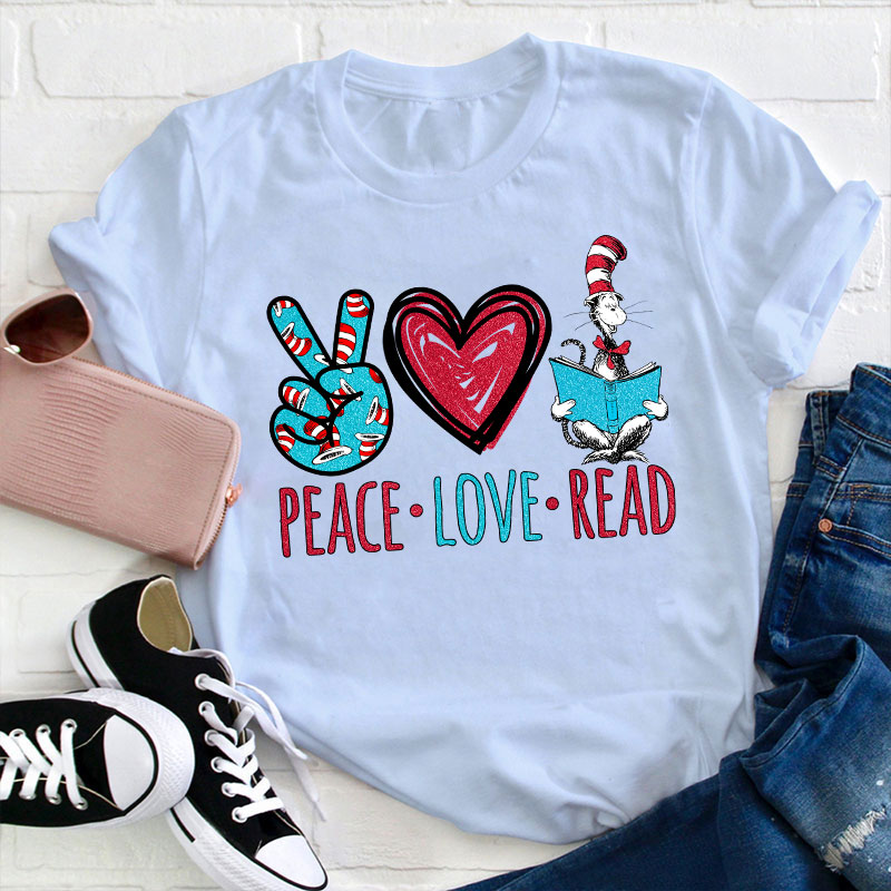 Peace Love Read Teacher T-Shirt