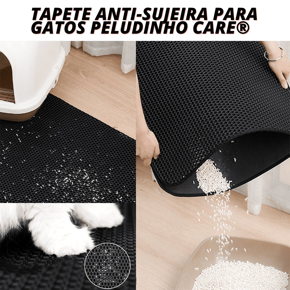 Tapete Anti-Sujeira para Gatos Peludinho Care®