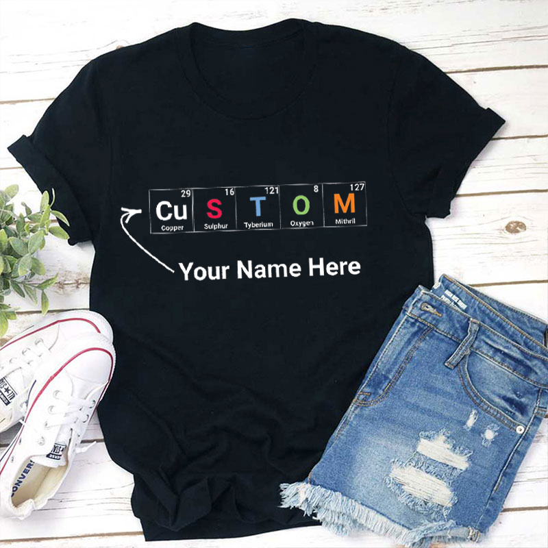 Personalized Element Symbols Teacher T-Shirt