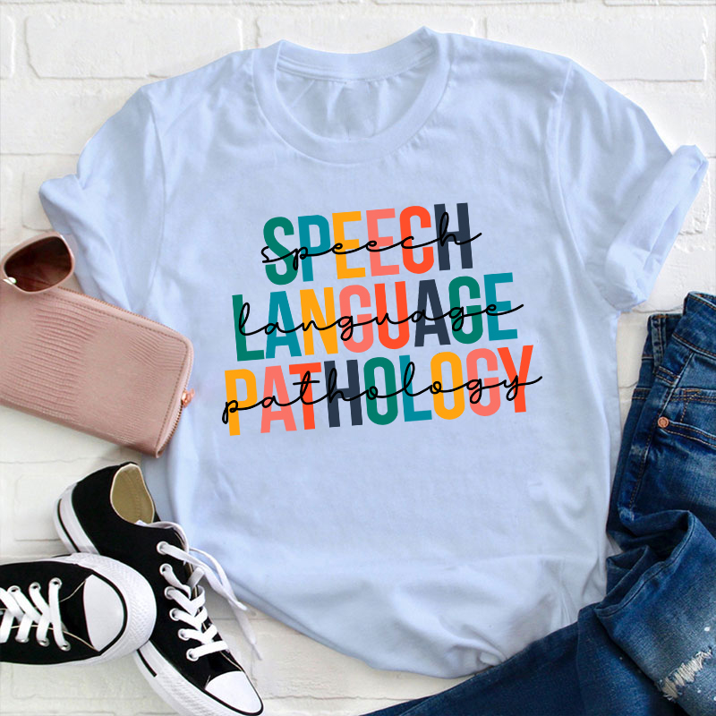 Speech Language Pathology Teacher T-Shirt