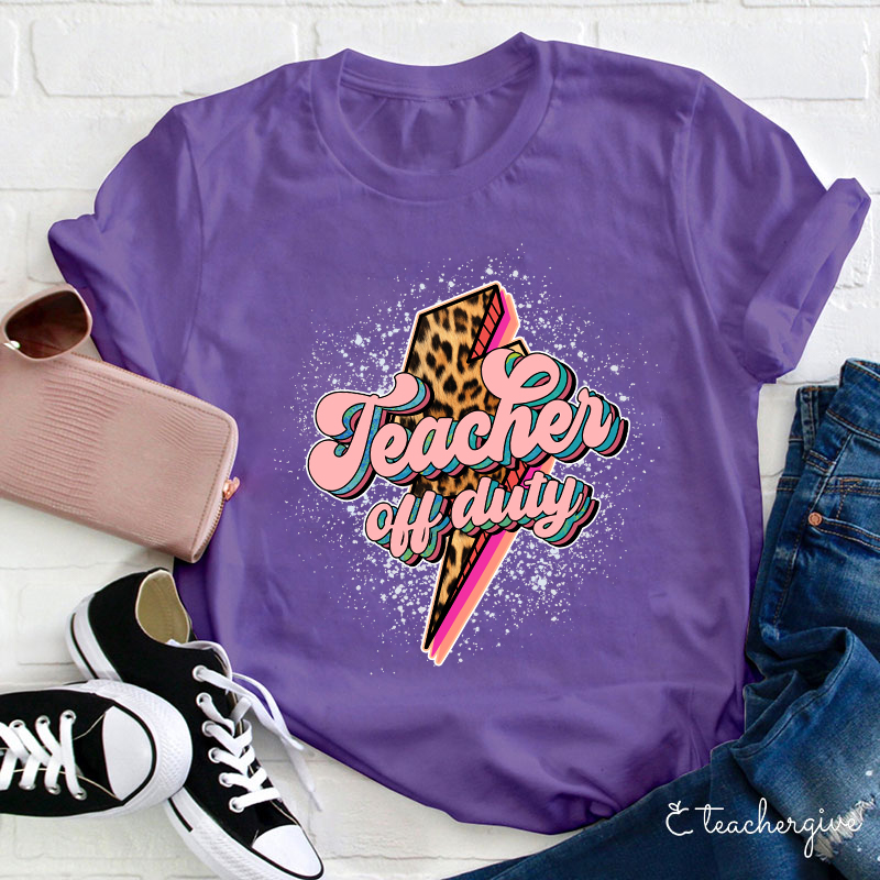 Teacher Off Duty Leopard Lightning T-Shirt