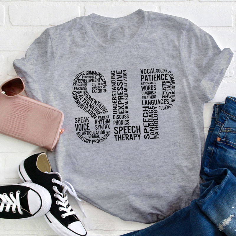 Speech Language Pathologist Typography Teacher T-Shirt