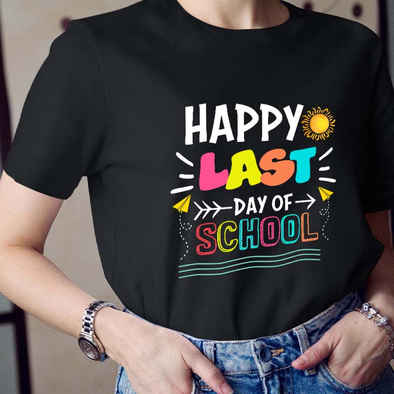 Happy Last Day Of School T-Shirt