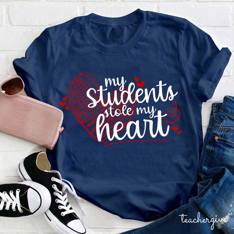 My Students Stole My Heart T-Shirt