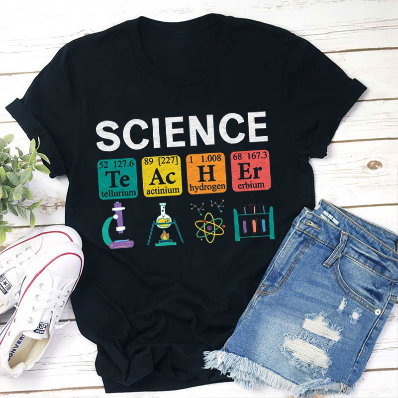 Science Teacher Periodic Table Elements Teacher T-Shirt