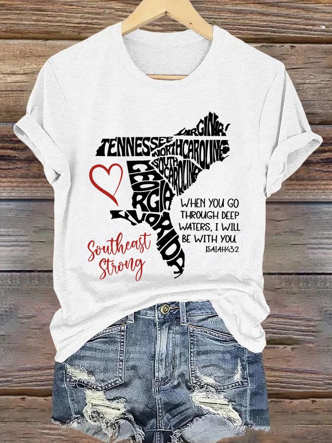 Retro Southeast Strong When You Go Through Deep Waters. I Will Be With You Isaiah 43:2 Tennessee Georgia. South Carolina. North Carolina. . Virginia. Florida Print T-Shirt