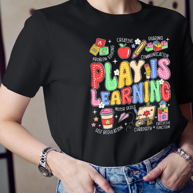 Play Is Learning Colorful Cute Icons Teacher T-Shirt