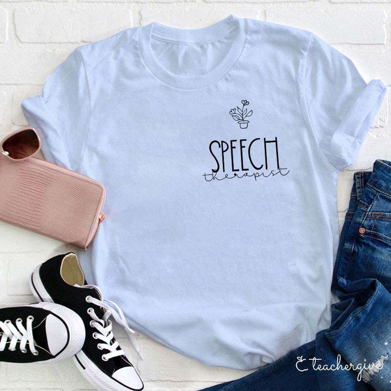 Speech Therapist Teacher T-Shirt