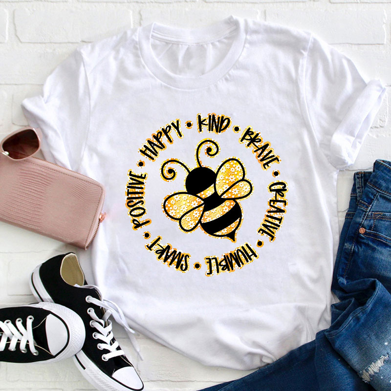 Bee Happy Kind Brave Teacher T-Shirt