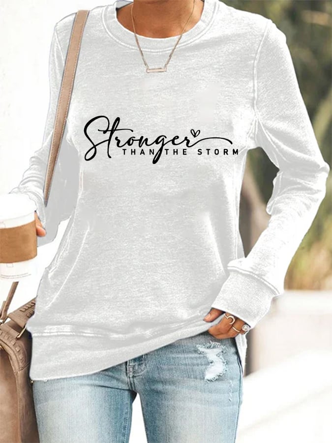 Women's Stronger Than The Storm Print Sweatshirt