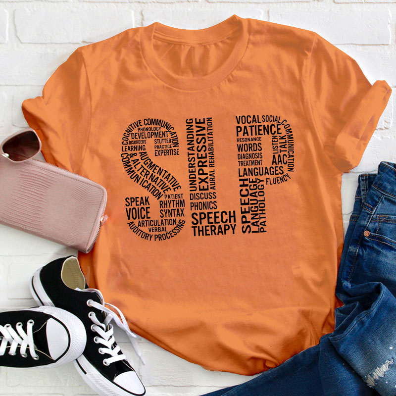 Speech Language Pathologist Typography Teacher T-Shirt