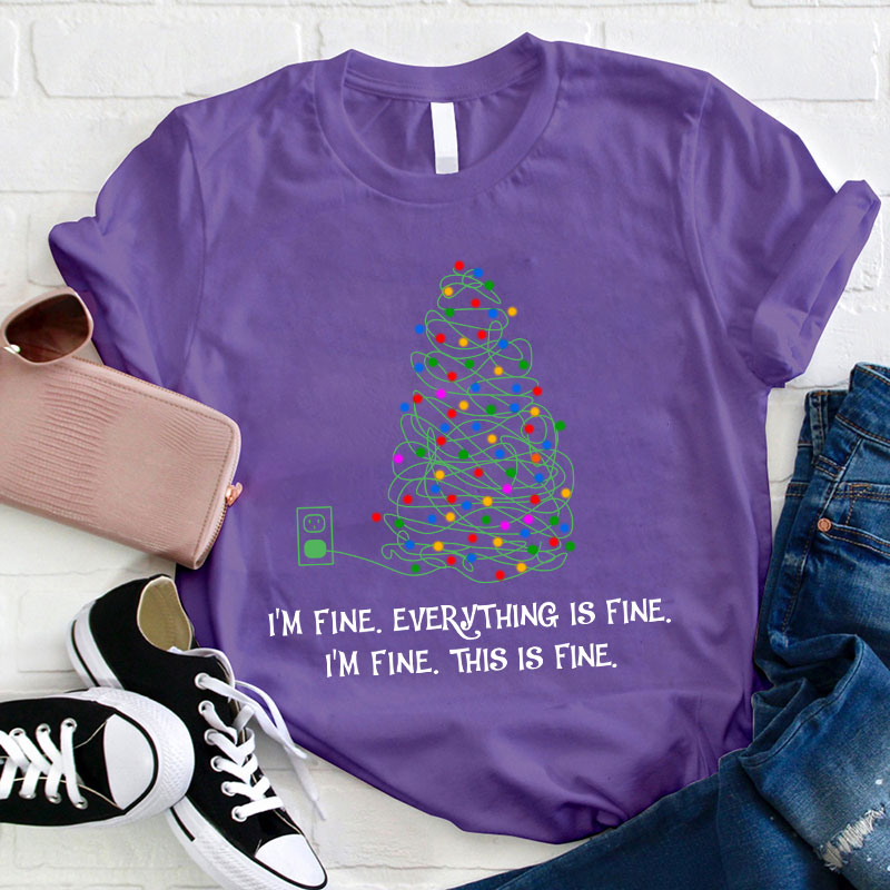 Everything Is Fine Christmas Lights T-Shirt