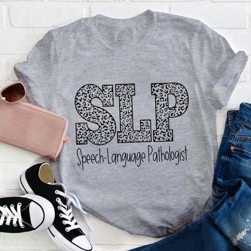 Speech Language Pathologist Teacher T-Shirt