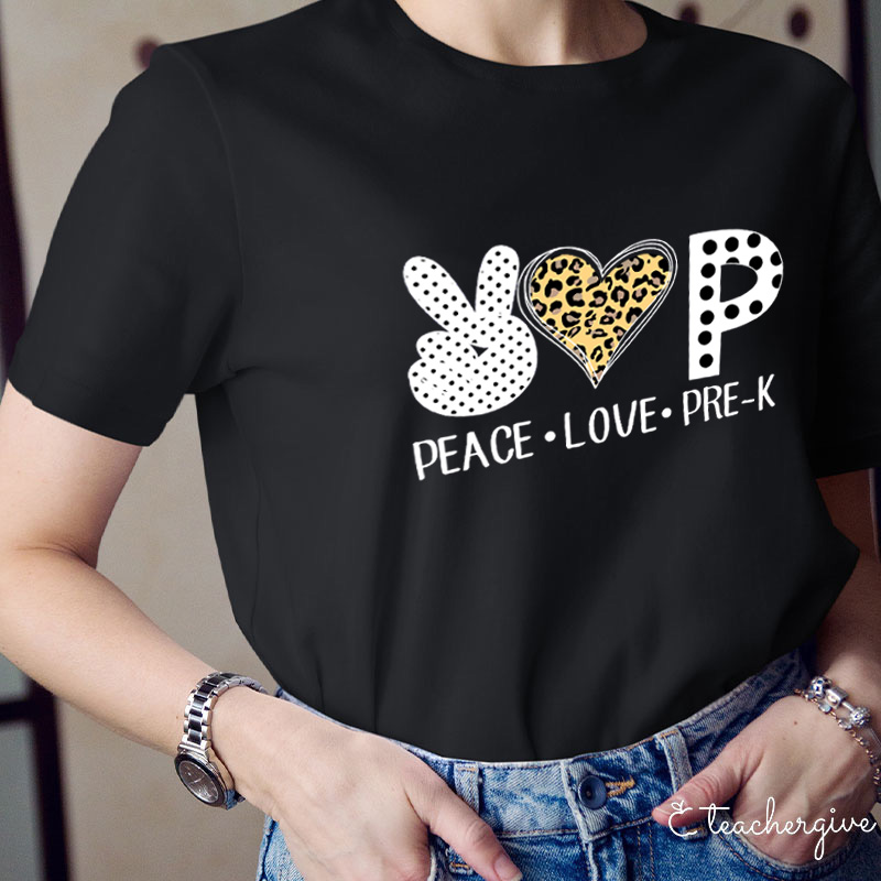 Personalized Peace Love Pre K Teacher Teacher T-Shirt