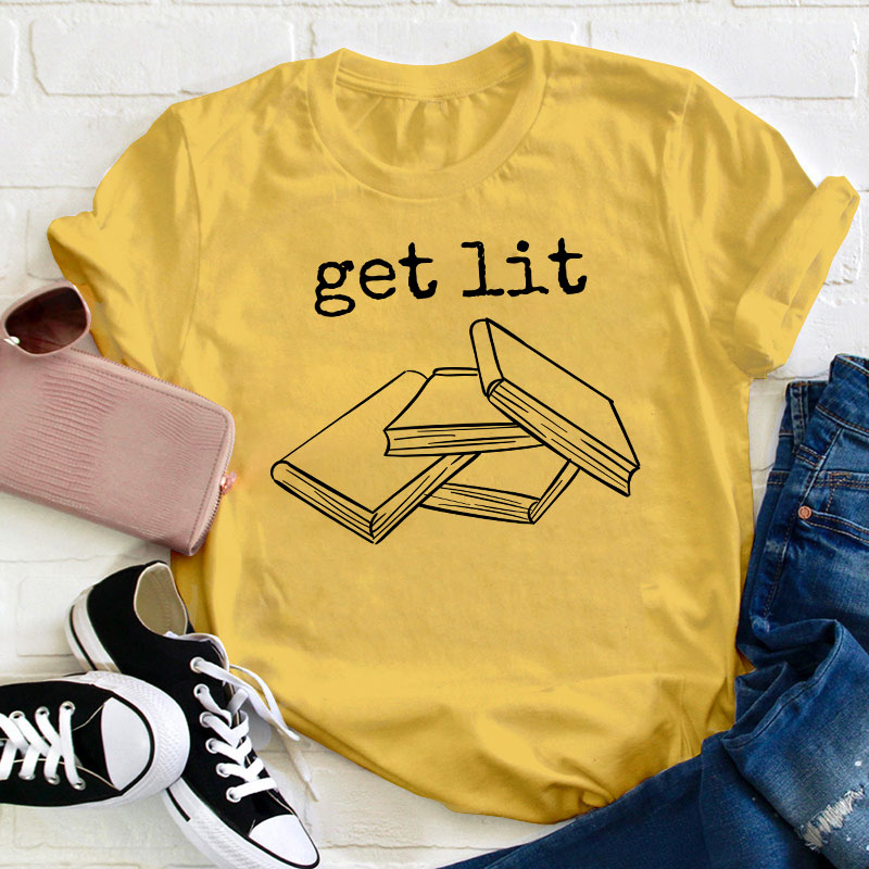 Get Lit Books Teacher T-Shirt