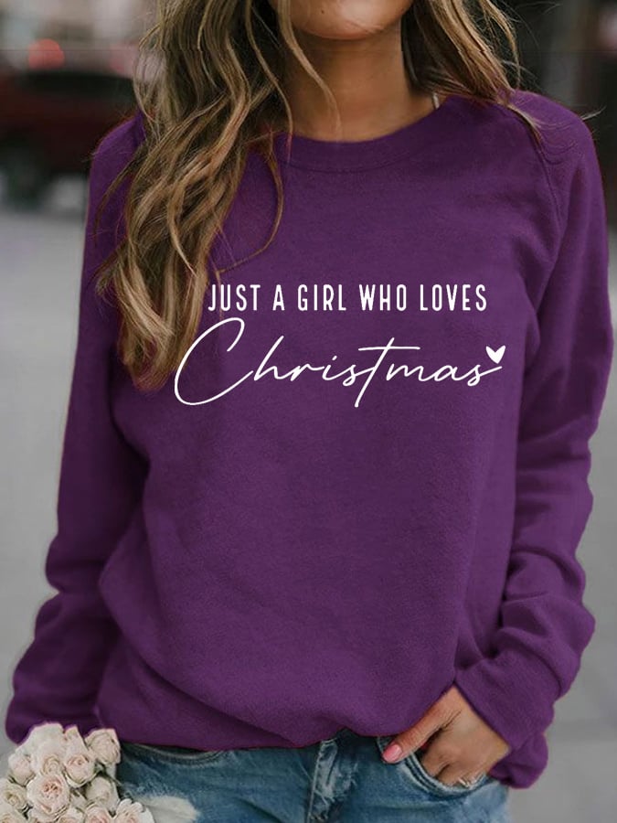 Women's Just A Girl Who Loves Christmas Sweatshirt