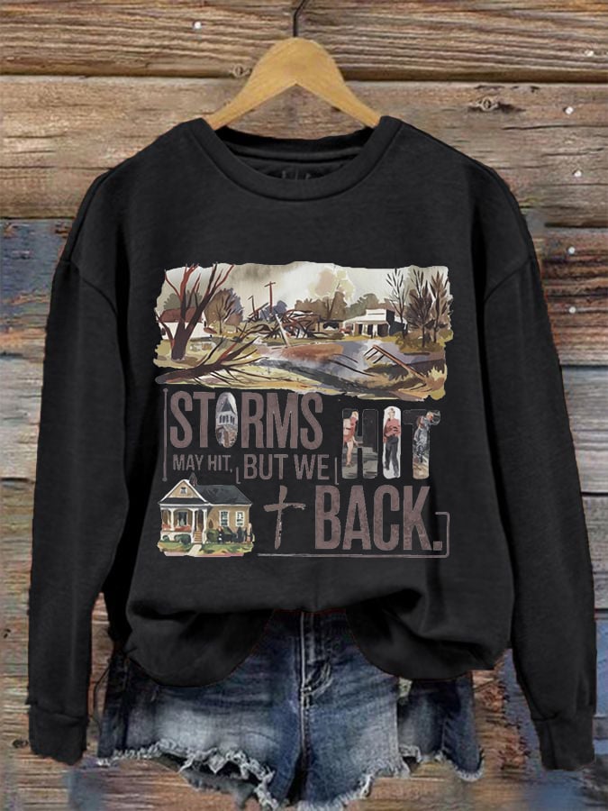 Women's Helene Hurricane Storms May Hit But We Hit Back Print Crew Neck Sweatshirt