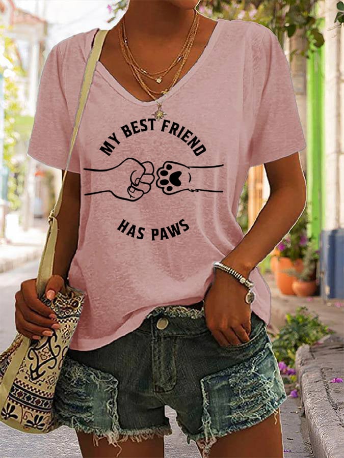 Women's My Best Friend Has Paws Dog Lovers V-Neck Tee