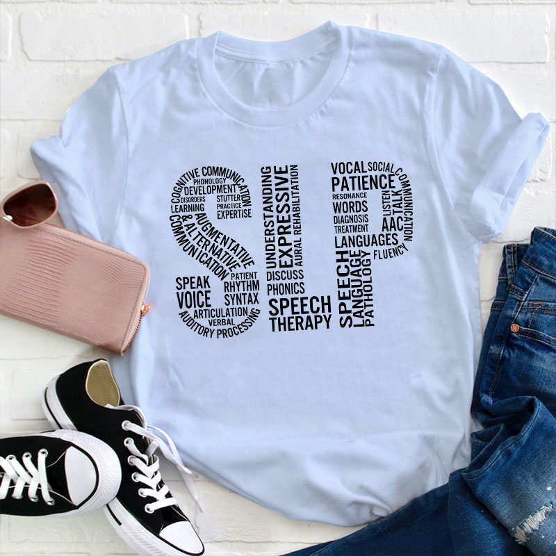 Speech Language Pathologist Typography Teacher T-Shirt