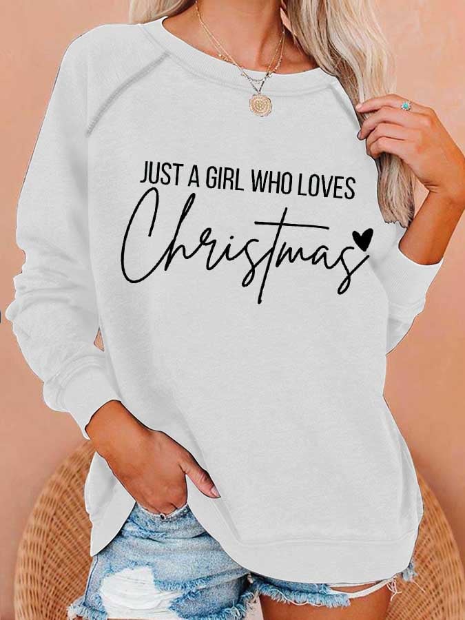 Women's Just A Girl Who Loves Christmas Print Casual Sweatshirt