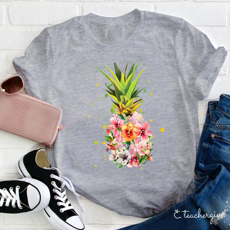 Pineapple Are Blooming Teacher T-Shirt