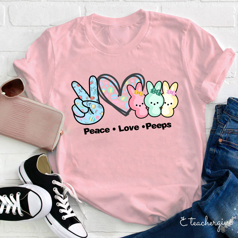 Love Peace Peeps Easter Bunnies Teacher T-Shirt