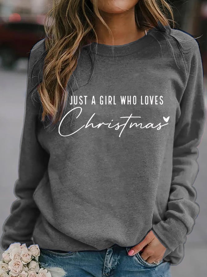 Women's Just A Girl Who Loves Christmas Sweatshirt