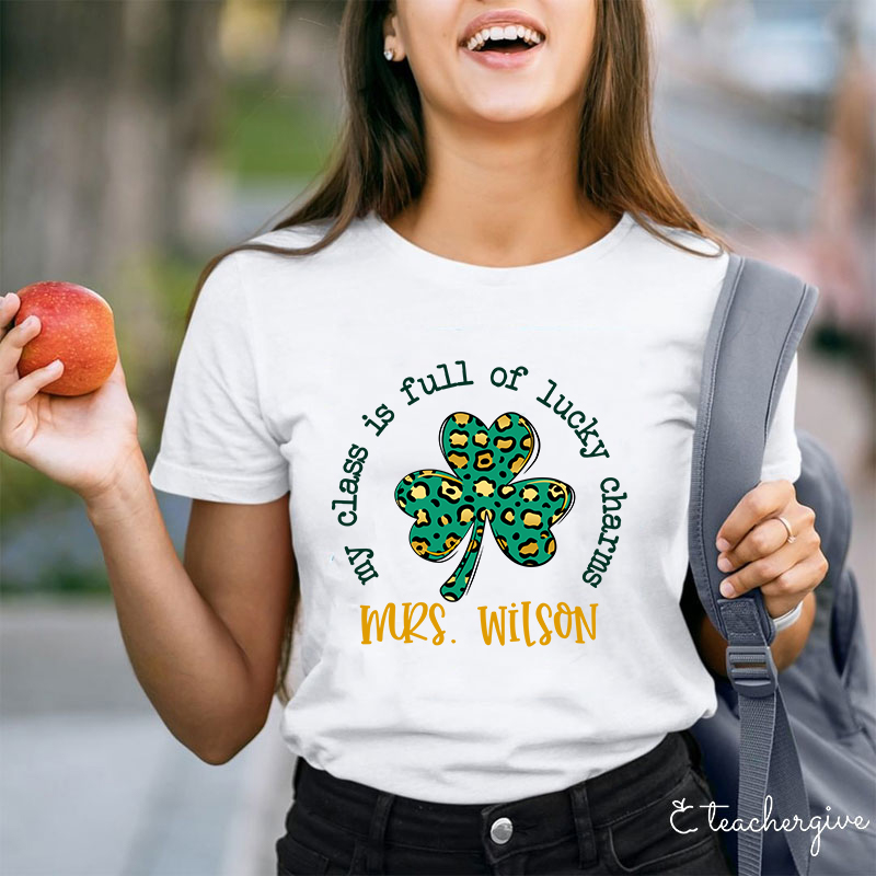 Personalized My Class Is Full Of Lucky Charms Teacher T-Shirt