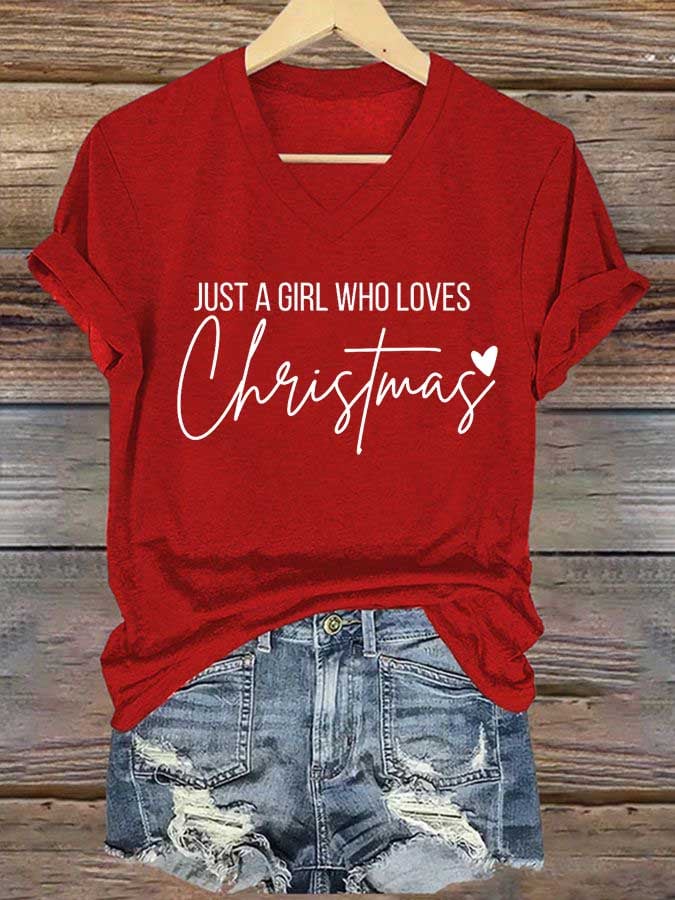 Women's Just A Girl Who Loves Christmas Print Casual V-Neck T-Shirt