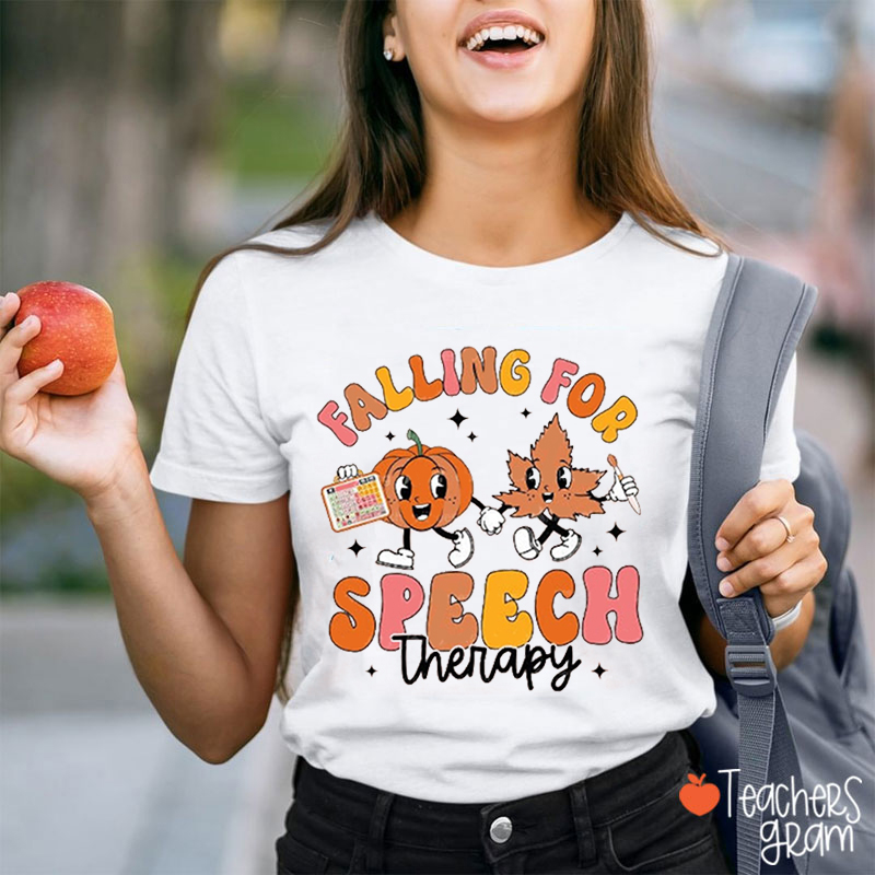 Falling For Speech Therapy Teacher T-Shirt