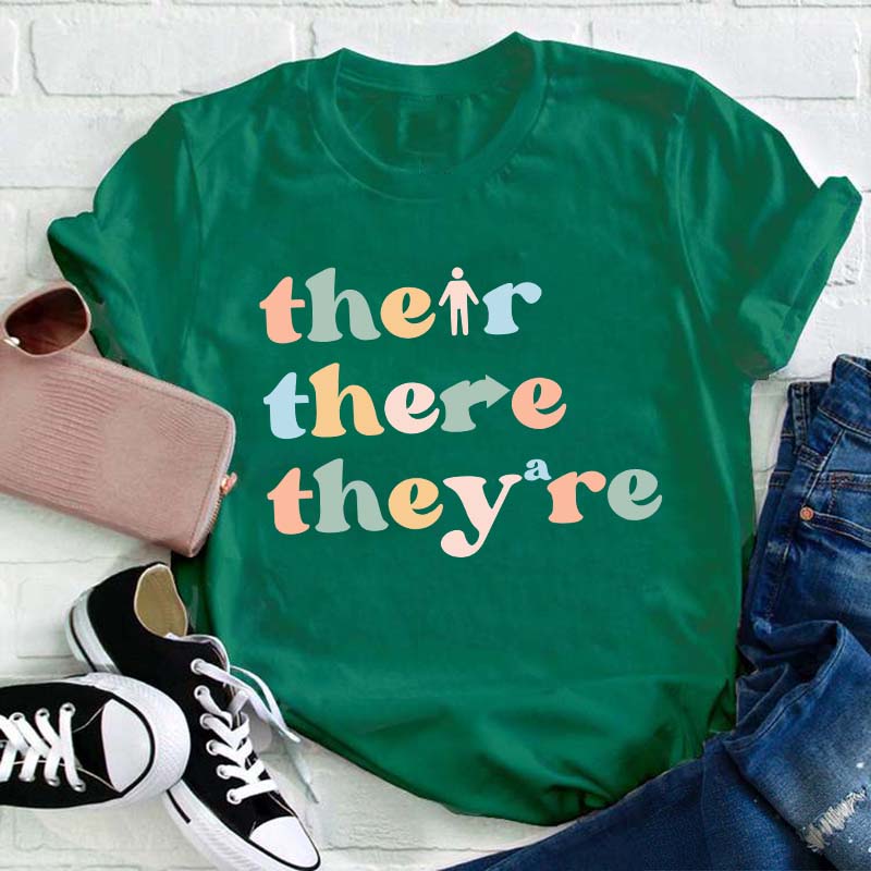 Their There They Are Grammar Teacher T-Shirt