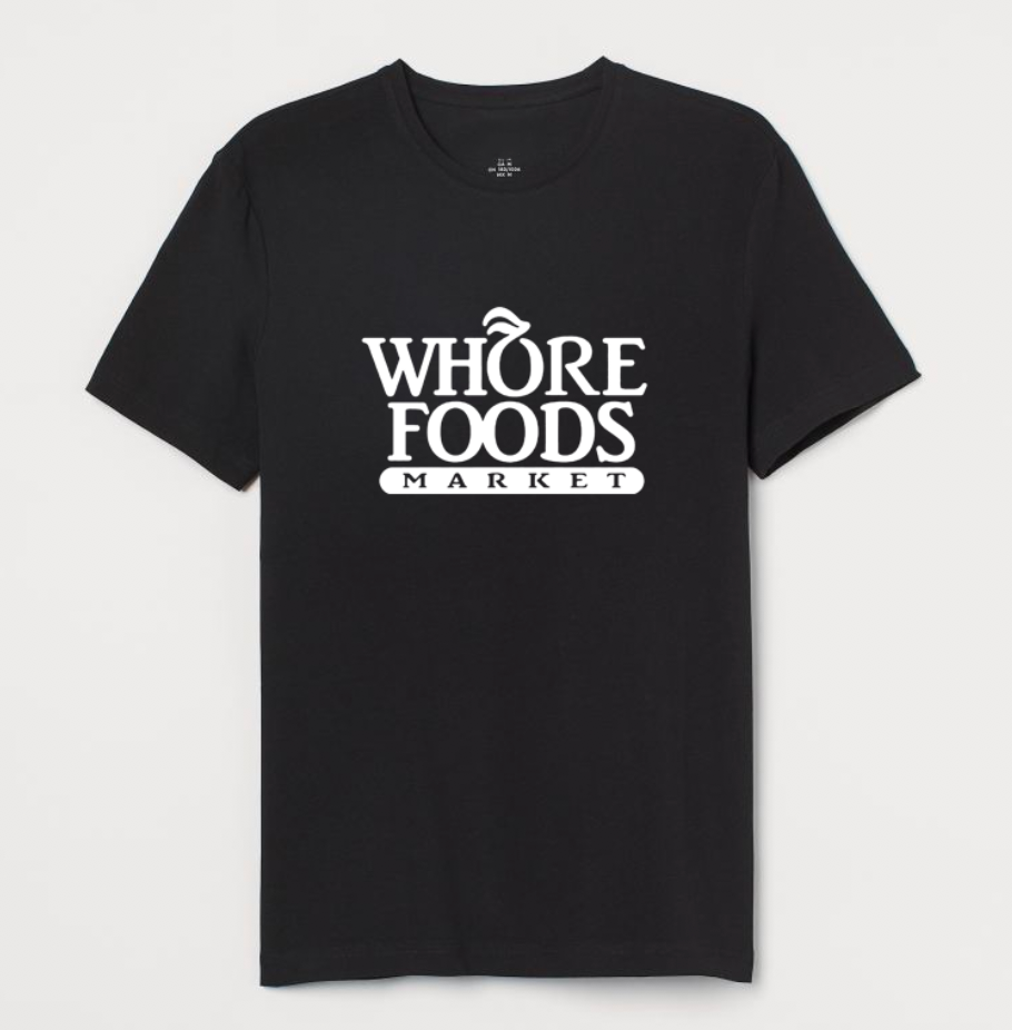 Whore Foods Tee