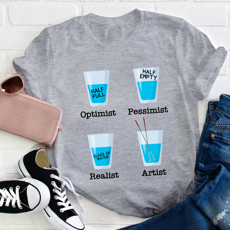 Optimist Pessimist Artist Glasses Teacher T-Shirt