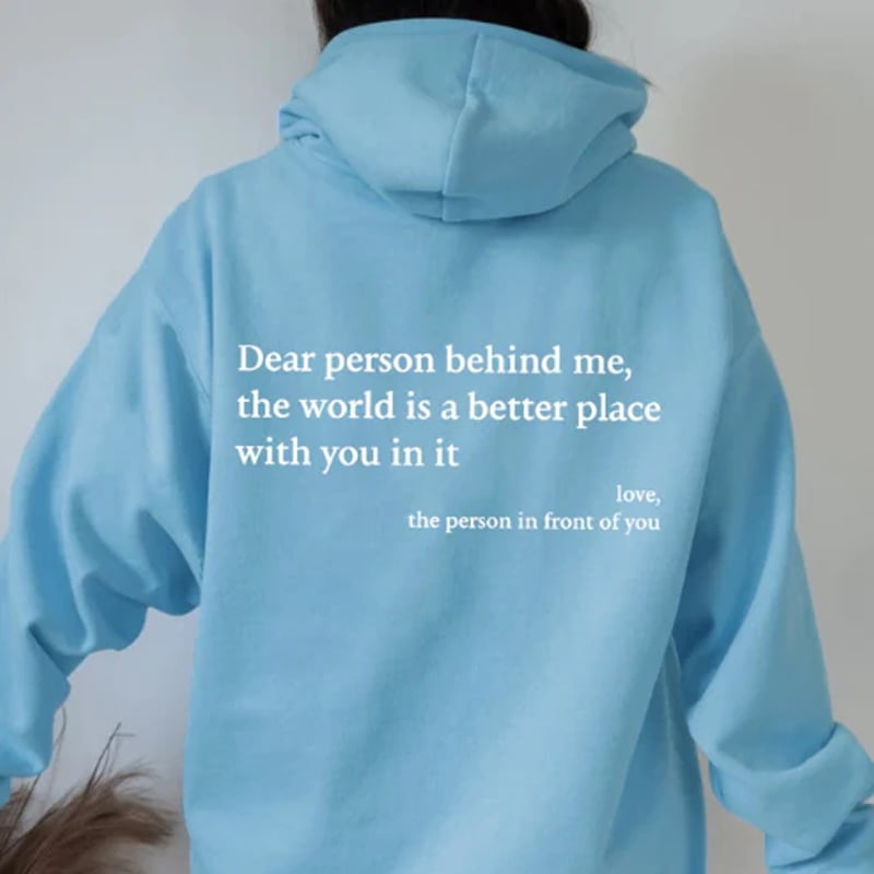 'Dear Person Behind Me' Unisex Hoodie