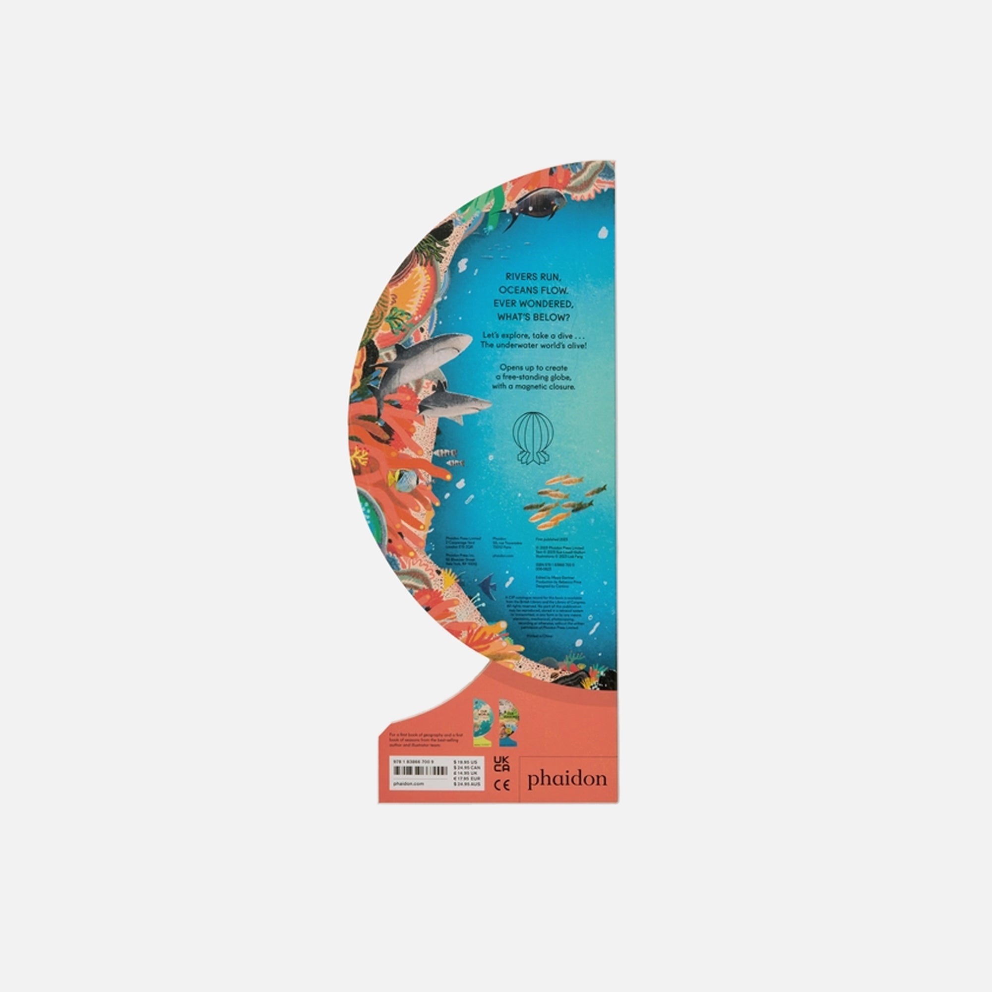 PHAIDON Our Underwater World A First Dive into Oceans Lakes and Rivers