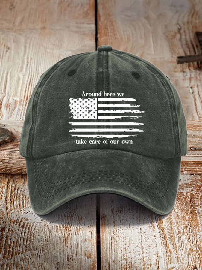 Country Music LoverAround here we take care of our ownPrinted Hat