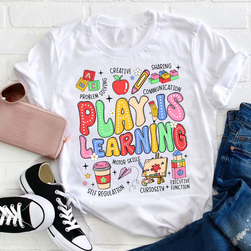 Play Is Learning Colorful Cute Icons Teacher T-Shirt