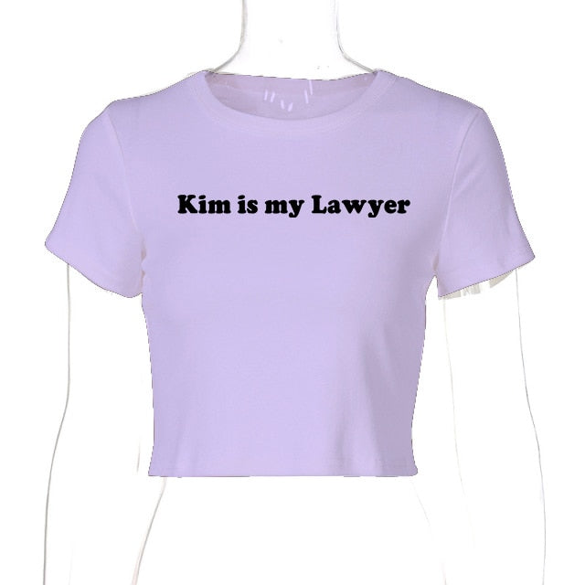 Kim Is my Lawyer Tee