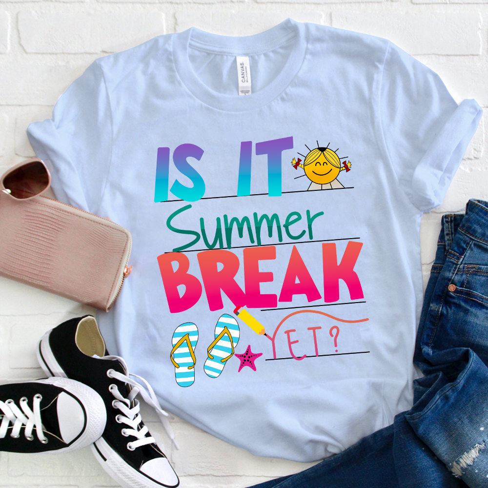 Is It Summer Break Yet Little Girl T-Shirt