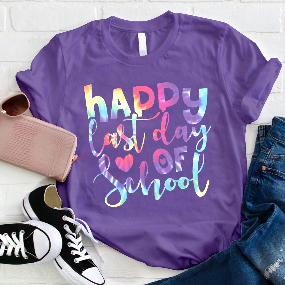 Happy Last Day of School Tie Dye T-Shirt