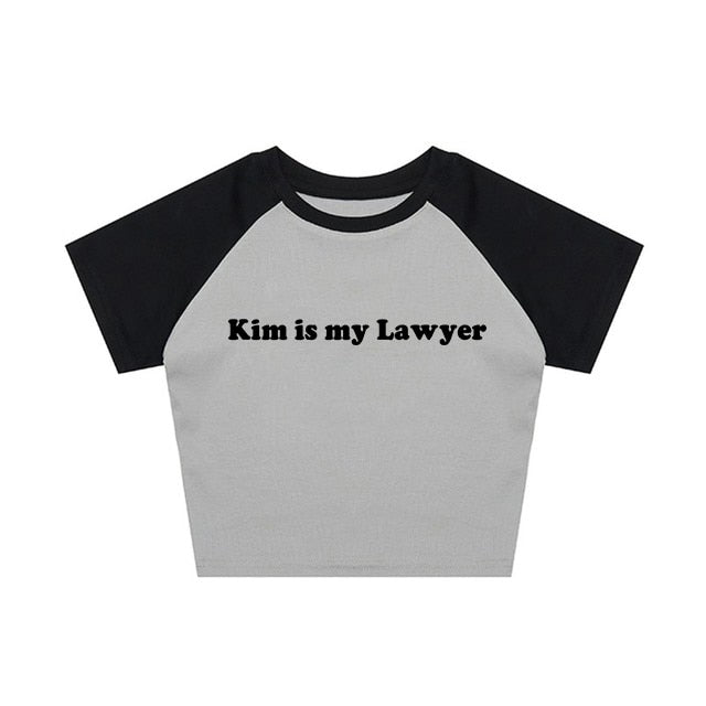 Kim Is my Lawyer Tee