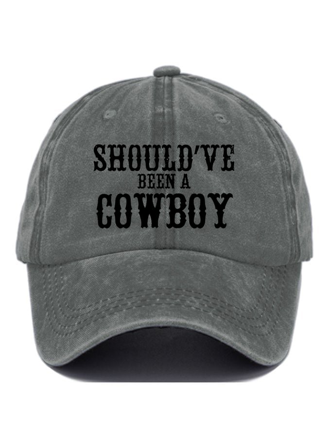 Should've Been a Cowboy Cap