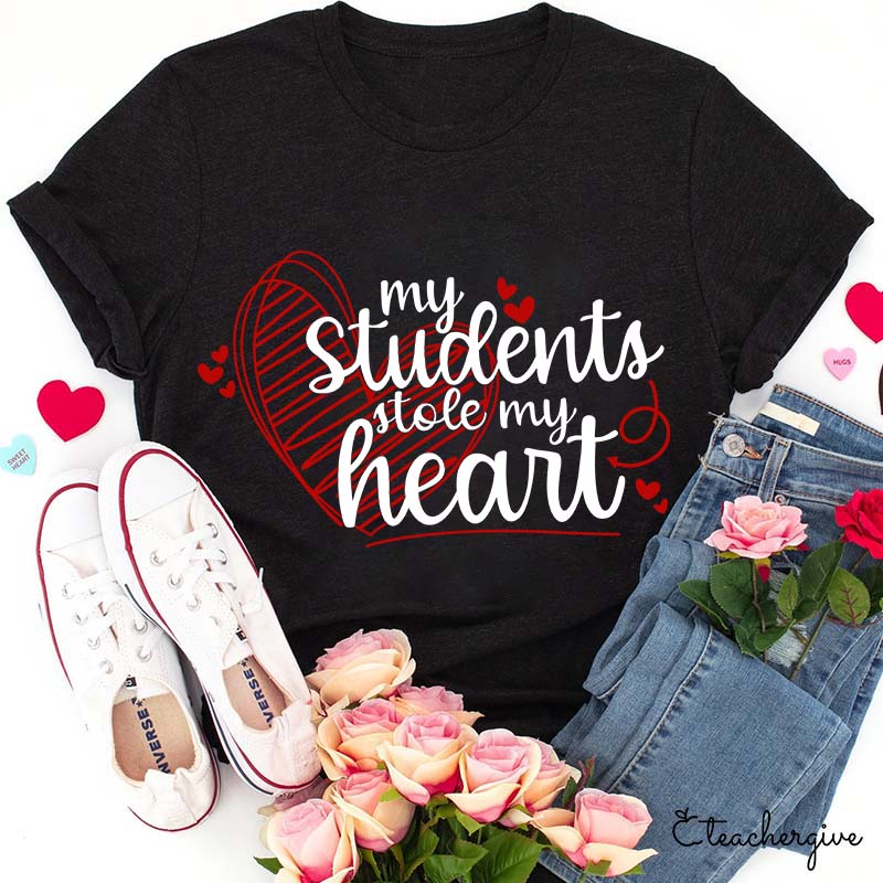 My Students Stole My Heart T-Shirt