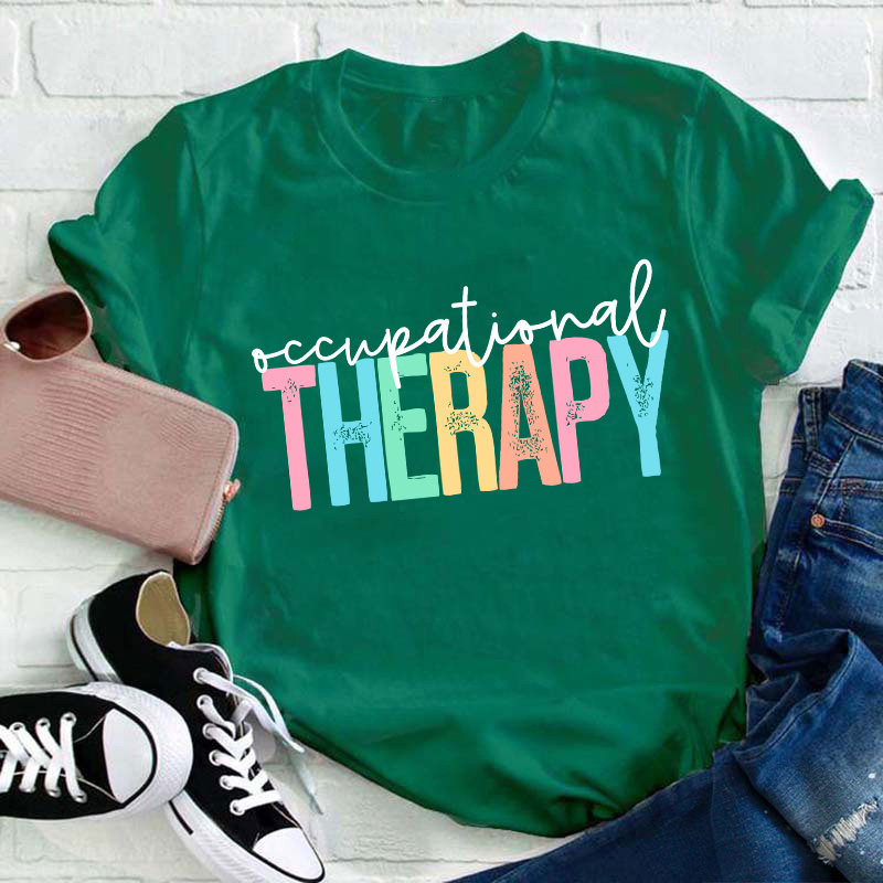 Occupational Therapy Teacher T-Shirt