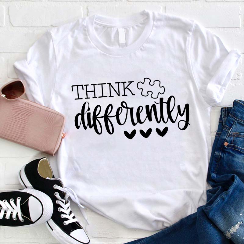 Think Differently Teacher T-Shirt