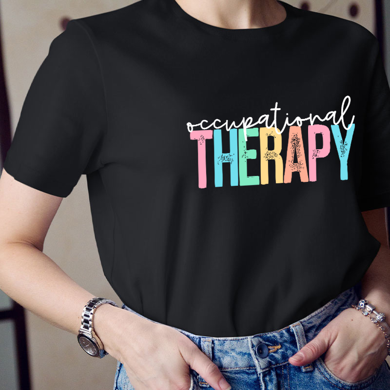 Occupational Therapy Teacher T-Shirt