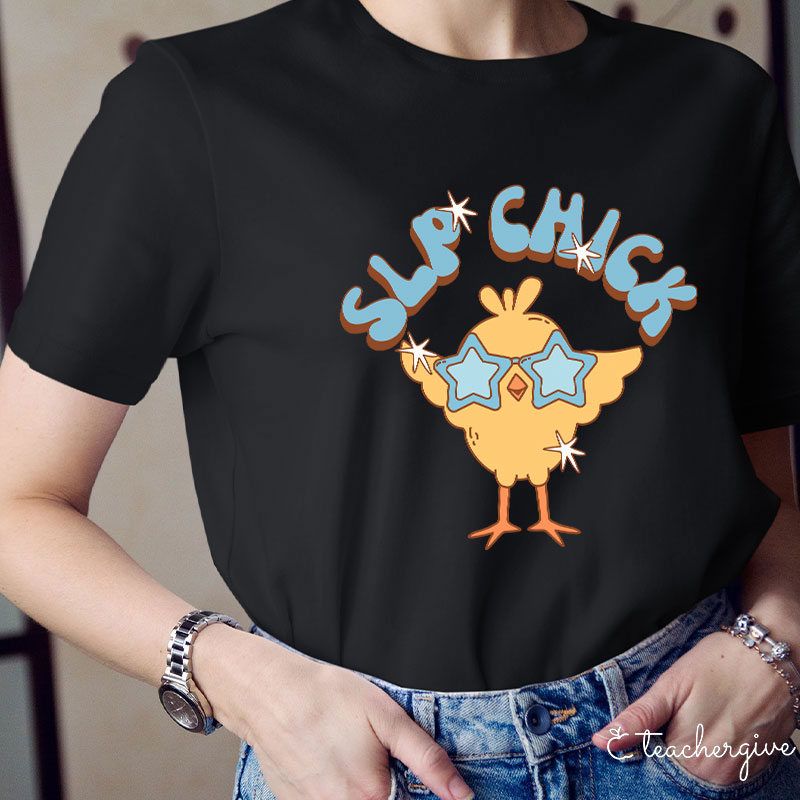 Slp Chick Teacher T-Shirt