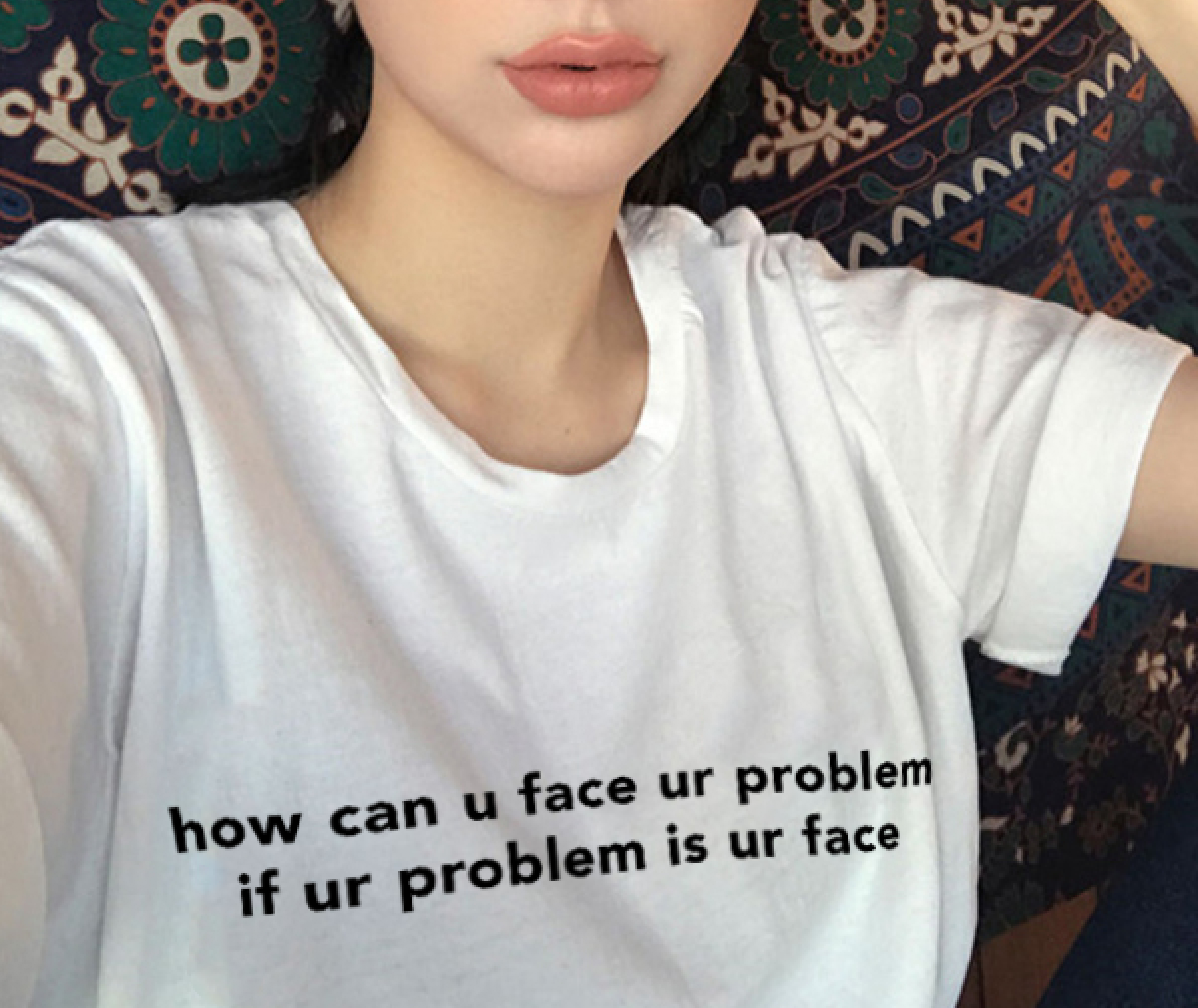 Face Your Problem Tee